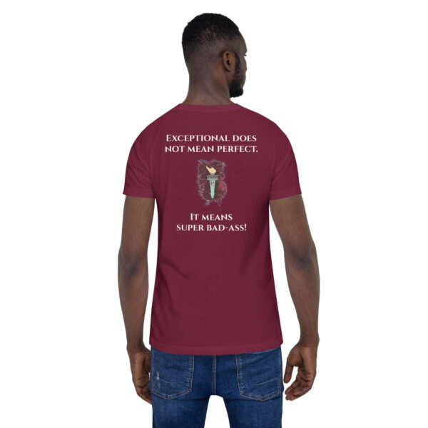 Exceptional does not mean perfect - t-shirt - Image 6