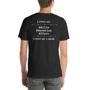 DEVOUT-CAPITALIST - I own my labor - t-shirt